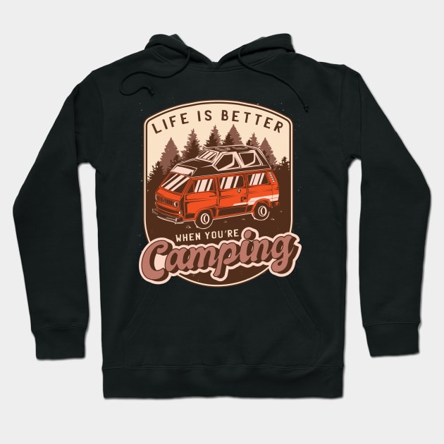 Life is better when you´re camping Hoodie by LR_Collections